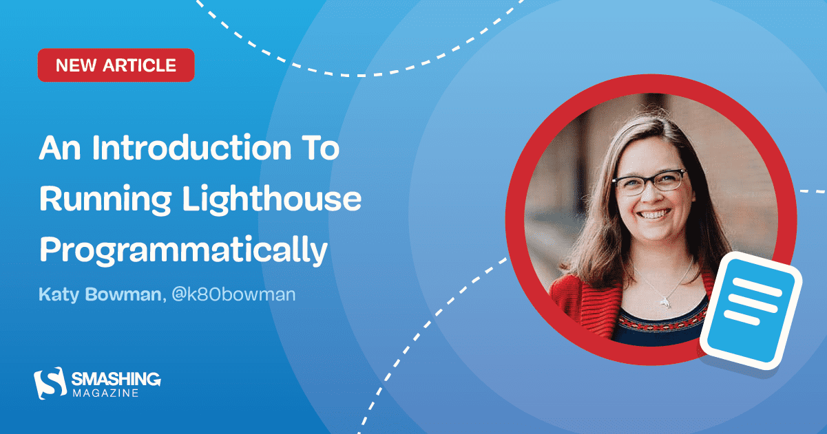 You are currently viewing An Introduction To Running Lighthouse Programmatically