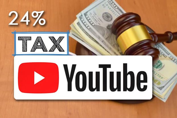 You are currently viewing 24% tax for Non-US content creators on Google’s YouTube.