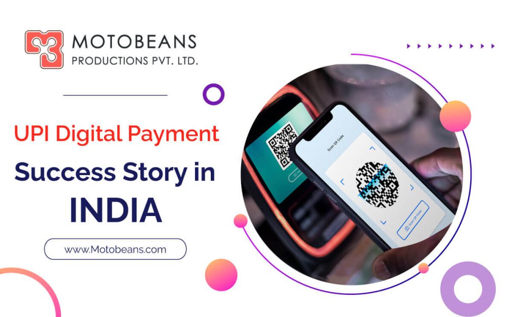 You are currently viewing UPI Digital Payment Success Story in India