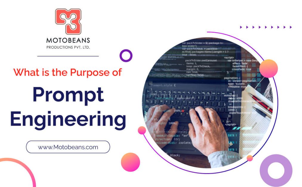 Read more about the article What is the Purpose of Prompt Engineering?